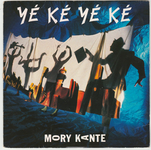 Mory Kanté : Yé Ké Yé Ké (7", Single)