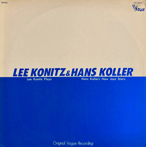 Lee Konitz & Hans Koller : Lee Konitz Plays / Hans Koller's New Jazz Stars (LP, Comp, Mono)