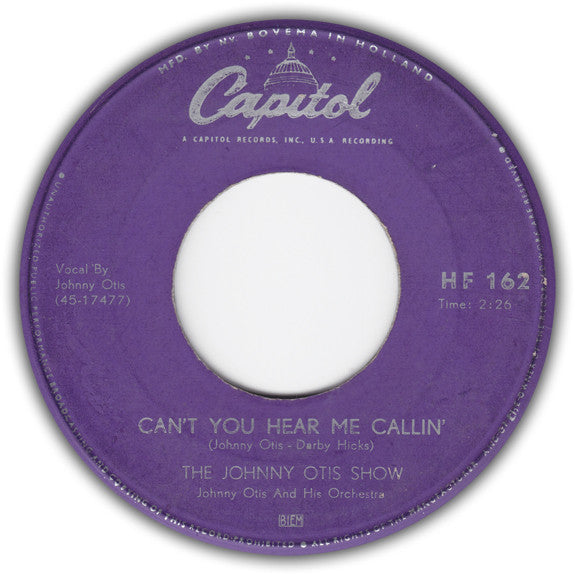 The Johnny Otis Show : Can't You Hear Me Callin' / Ma (He's Makin' Eyes At Me) (7", Single)