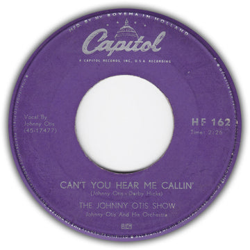 The Johnny Otis Show : Can't You Hear Me Callin' / Ma (He's Makin' Eyes At Me) (7", Single)