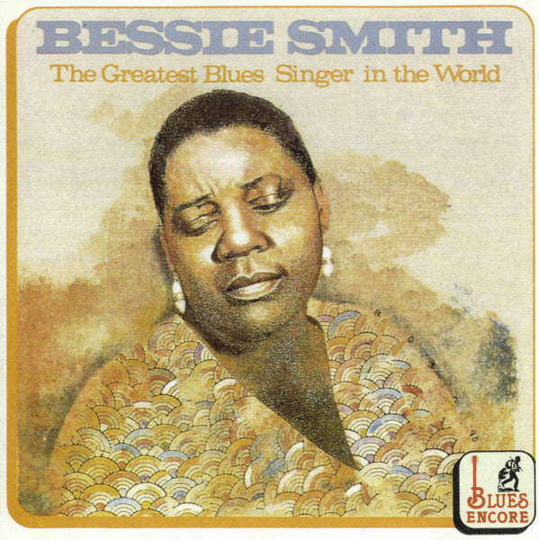 Bessie Smith : The Greatest Blues Singer In The World (CD, Comp)