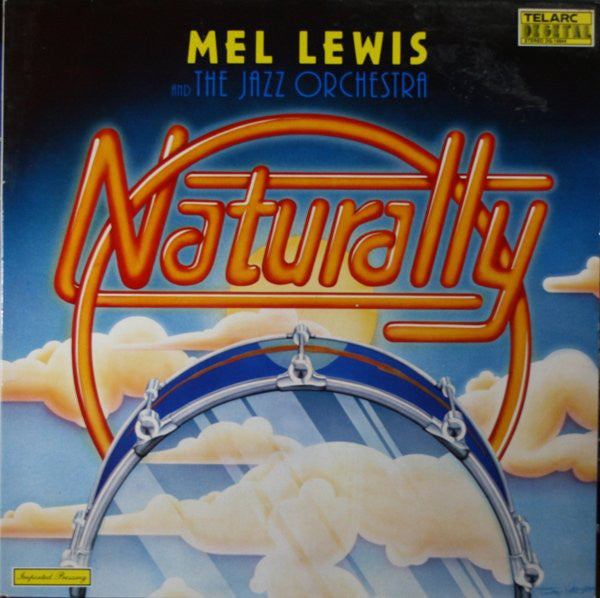 Mel Lewis And The Jazz Orchestra : Naturally (LP, Album)