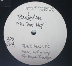 Bootman : To The Hip (12")