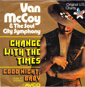 Van McCoy & The Soul City Symphony : Change With The Times (7", Single, Tel)