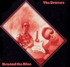 The Drovers (2) : Beyond The Blue (CD, Album)