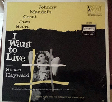 Johnny Mandel : Johnny Mandel's Great Jazz Score I Want To Live! (LP, Album)