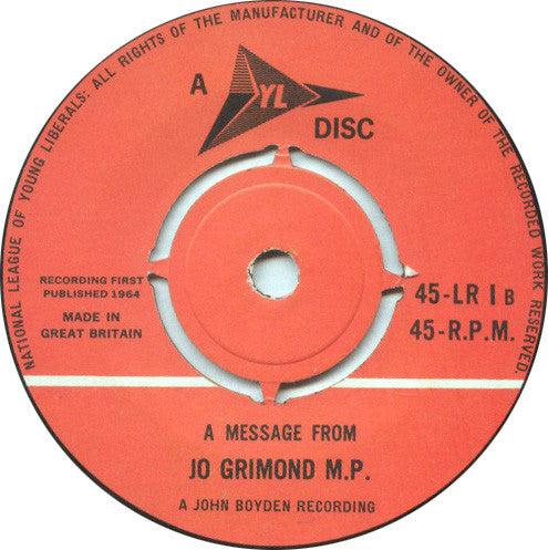 Brian Lee (13), Jo Grimond : The Liberal Song (7")