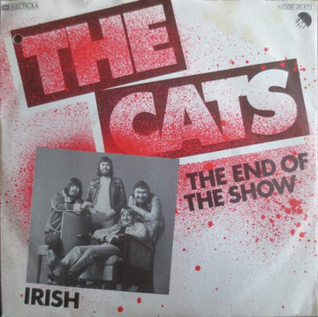 The Cats : The End Of The Show / Irish (7", Single)