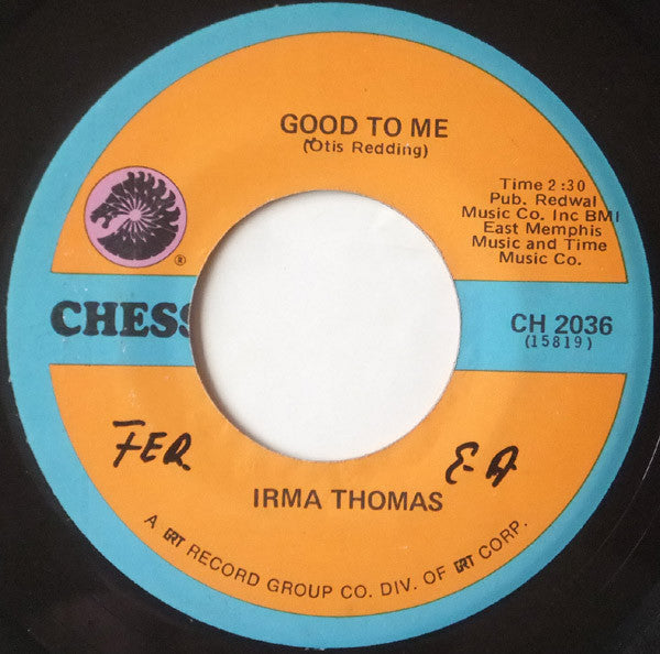 Irma Thomas : Good To Me (7", Single)