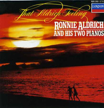 Ronnie Aldrich And His Two Pianos : That Aldrich Feeling (CD, Album, RE)