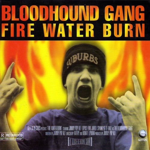 Bloodhound Gang : Fire Water Burn (CD, Single)