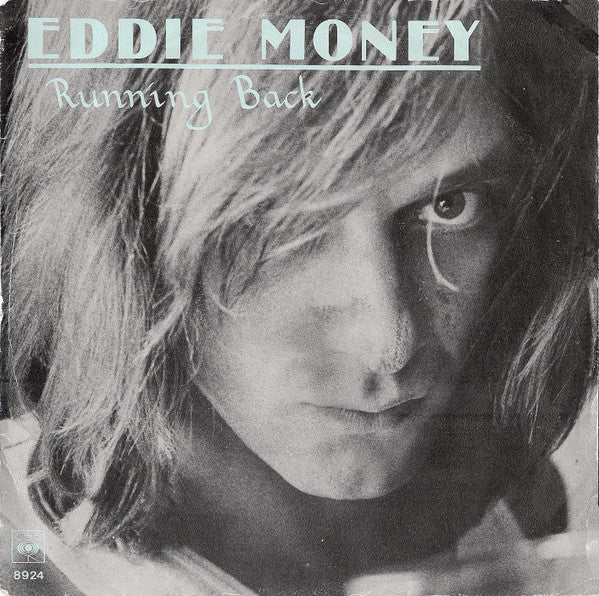 Eddie Money : Running Back (7", Single)