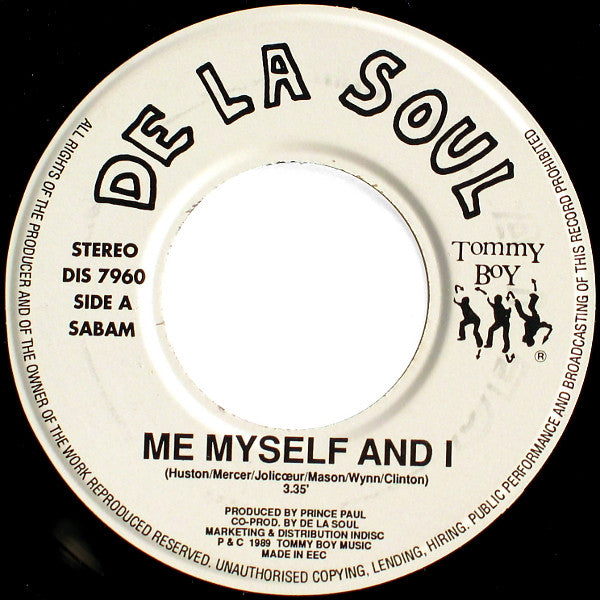 De La Soul : Me Myself And I (7", Single)