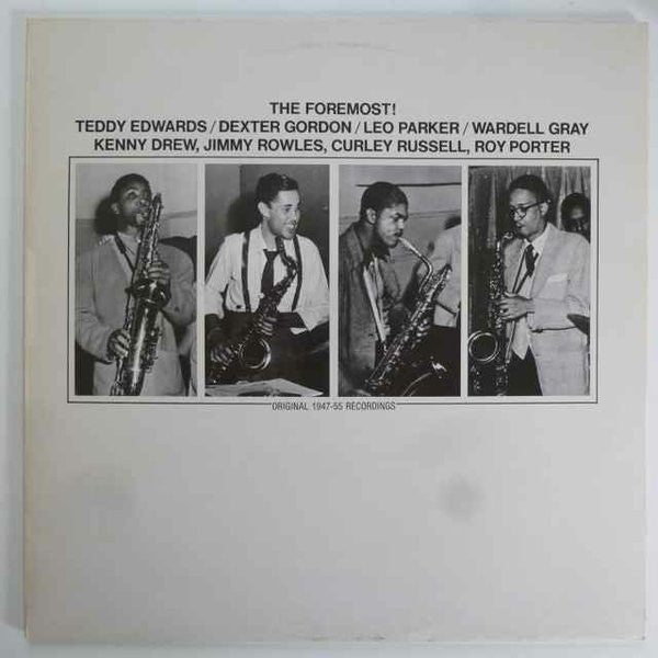 Teddy Edwards, Dexter Gordon, Leo Parker, Wardell Gray : The Foremost! (LP, Comp)