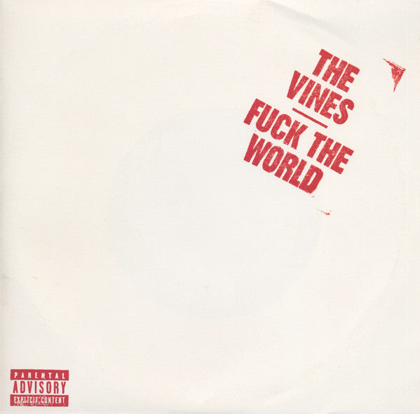 The Vines : Fuck The World (7", Single, Whi)