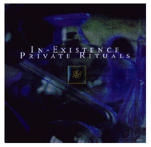 In-Existence : Private Rituals (CD, Album)