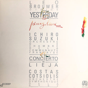 Leo Brouwer : Leo Brouwer Dirige From Yesterday To Penny Lane Et Le Concierto De Lieja (LP, Album)