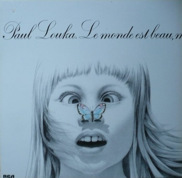 Paul Louka : Le Monde Il Est Beau, Mais Les Hommes Sont Fous (LP, Album)