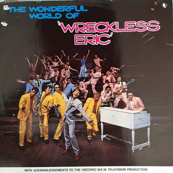 Wreckless Eric : The Wonderful World Of Wreckless Eric (LP, Album, Gre)