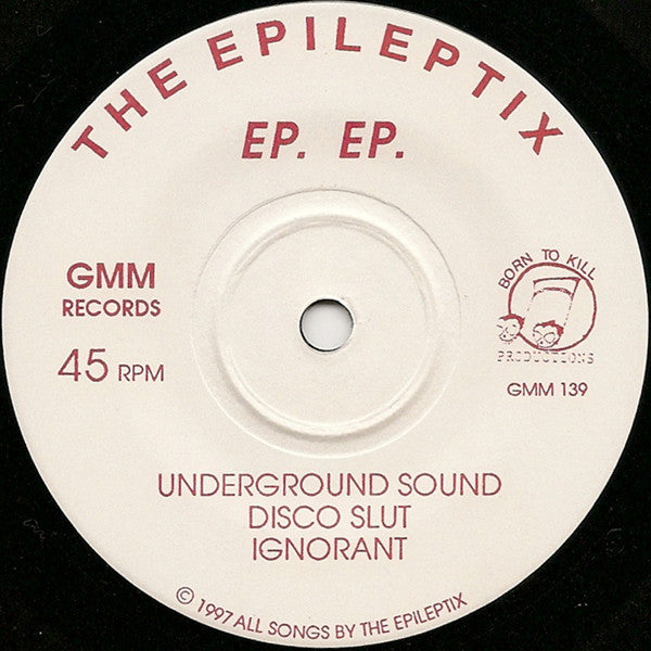 Epileptix : EP EP (7", EP, Ltd)