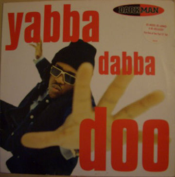 Darkman : Yabba Dabba Doo (Part One) (12")