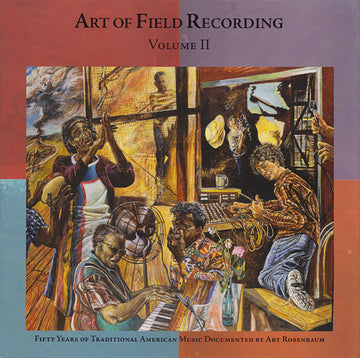 Various : Art Of Field Recording: Volume II (4xCD, Comp + Box)