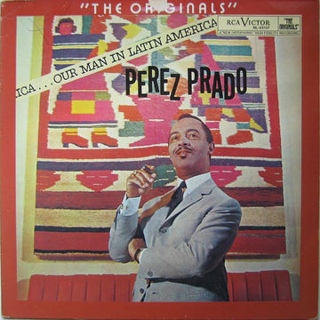 Perez Prado And His Orchestra : Our Man In Latin America (LP, Album, RE)