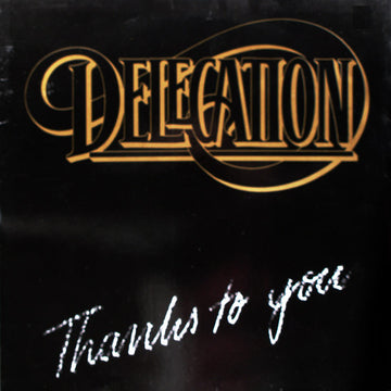 Delegation : Thanks To You (12")