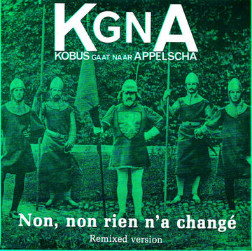 Kobus Gaat Naar Appelscha : Non, Non Rien N'a Changé (7")