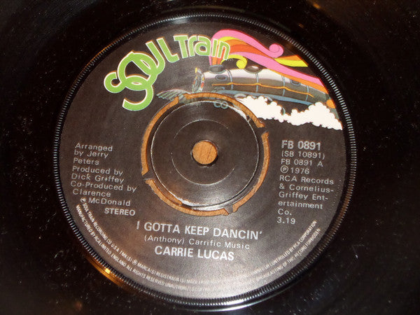 Carrie Lucas : I Gotta Keep Dancin' (7")