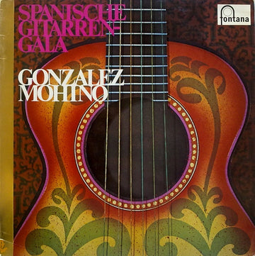 Gonzalez Mohino : Spanische Gitarren-Gala (LP)