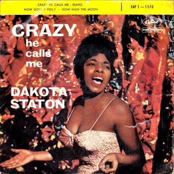 Dakota Staton : Crazy He Calls Me (7", EP, Mono)