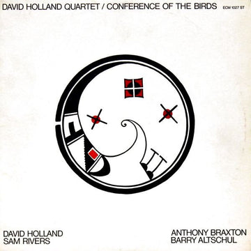 David Holland Quartet - Dave Holland, Sam Rivers, Anthony Braxton, Barry Altschul : Conference Of The Birds (LP, Album)