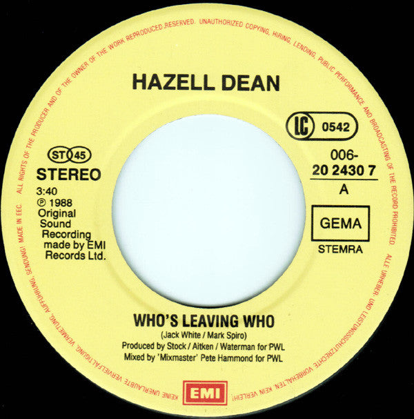 Hazell Dean : Who's Leaving Who (7", Single)