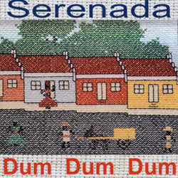 Serenada : Dum Dum Dum (LP, Album)