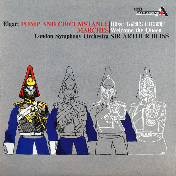 Sir Edward Elgar, Arthur Bliss, London Symphony Orchestra, Arthur Bliss : Pomp And Circumstance Marches; Things To Come; Welcome The Queen (LP)