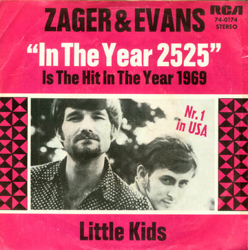 Zager & Evans : In The Year 2525 (7", Single)