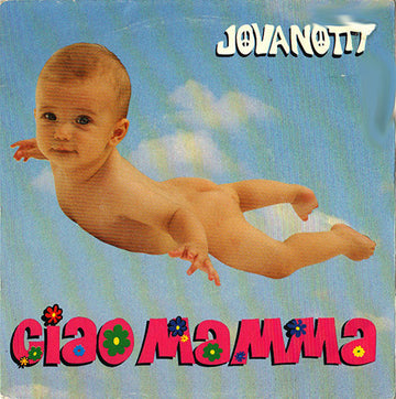 Jovanotti : Ciao Mamma (7")