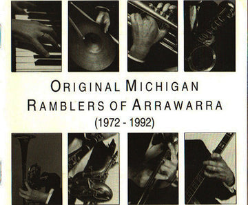 Original Michigan Ramblers Of Arrawarra : Original Michigan Ramblers Of Arrawarra (1972-1992) (CD, Comp)