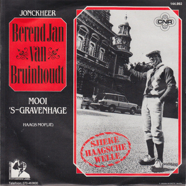 Berend Jan van Bruinhoudt : Mooi 'S-Gravenhage (7", Single)