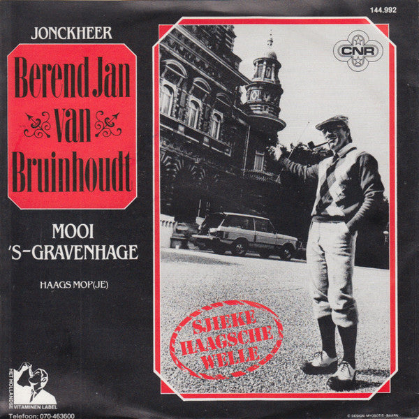 Berend Jan van Bruinhoudt : Mooi 'S-Gravenhage (7", Single)