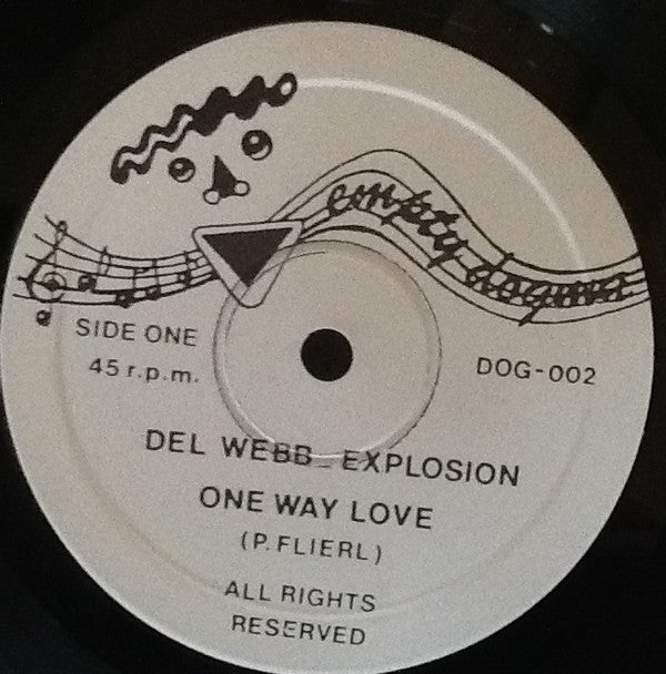 Del Webb Explosion : One Way Love (7", Single)