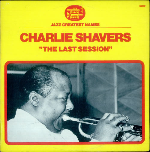 Charlie Shavers : The Last Session (LP)