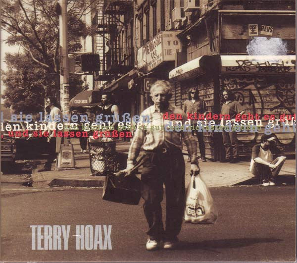Terry Hoax : Den Kindern Geht Es Gut, Und Sie Lassen Grüßen (CD, Album)