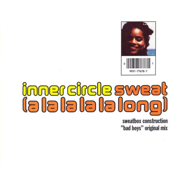 Inner Circle : Sweat (A La La La La Long) (7", Single, Sol)