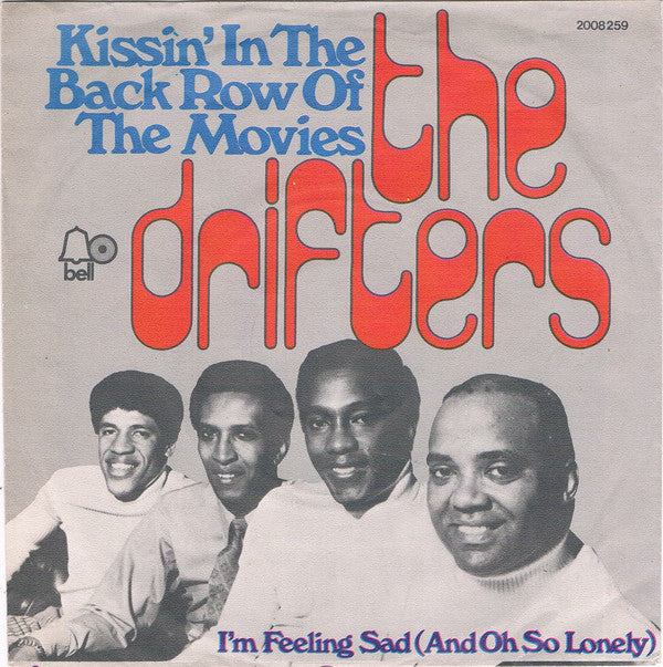 The Drifters : Kissin' In The Back Row Of The Movies (7", Single)