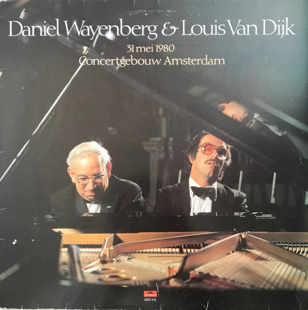 Daniel Wayenberg & Louis Van Dijk : 31 Mei 1980 Concertgebouw Amsterdam (LP, Album)