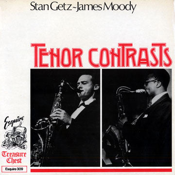 Stan Getz ~ James Moody : Tenor Contrasts (LP, Comp)