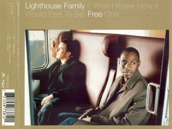 Lighthouse Family : (I Wish I Knew How It Would Feel To Be) Free / One (CD, Maxi, Enh)