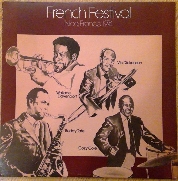 Cozy Cole, Buddy Tate, Wallace Davenport, Vic Dickenson : French Festival - Nice, France 1974 (LP, Album)